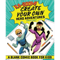 Ka-Boom! Create Your Own Hero Adventures: A Blank Comic Book for Kids