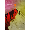 The Near and Distant World: Poems