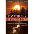 The Summer I Died: The Roger Huntington Saga, Book 1