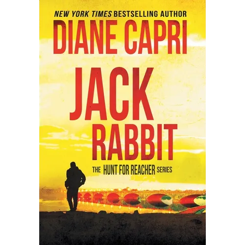 Jack Rabbit: The Hunt for Jack Reacher Series