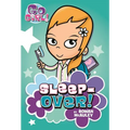 Go Girl! #2: Sleepover!