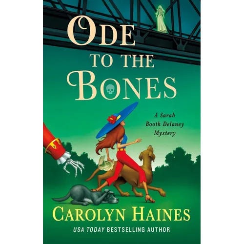 Ode to the Bones: A Sarah Booth Delaney Mystery