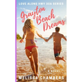 Grayton Beach Dreams
