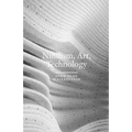 Nihilism, Art, Technology