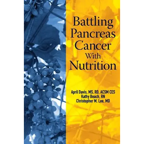 Battling Pancreas Cancer With Nutrition