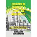 Dirección de Proyectos Y Complejos Industriales.: Riesgos y mitigaciones para considerar durante la dirección de negocios y proyectos.