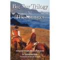 Big Sur Trilogy: Part I - The Stranger: America's Last Pioneer Family