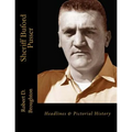 Sheriff Buford Pusser: Headlines and Pictorial History