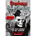 The Five Masks of Dr. Screem: Special Edition (Goosebumps Hall of Horrors #3)