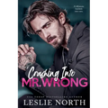 Crashing Into Mr. Wrong