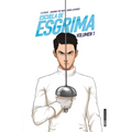 Escuela de Esgrima. Volumen 1 (Antes Fence. Vol. 1)