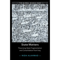 State Matters: Theorizing State Fragmentation and Consolidation from Iraq