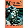 Medusa's Musings