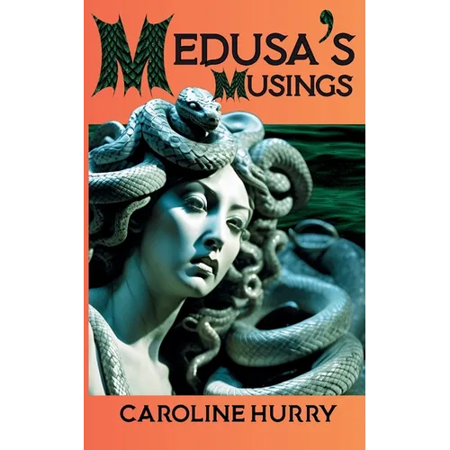 Medusa's Musings