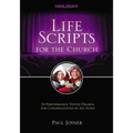 Life Scripts for the Church: Holiday