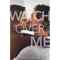 Watch Over Me