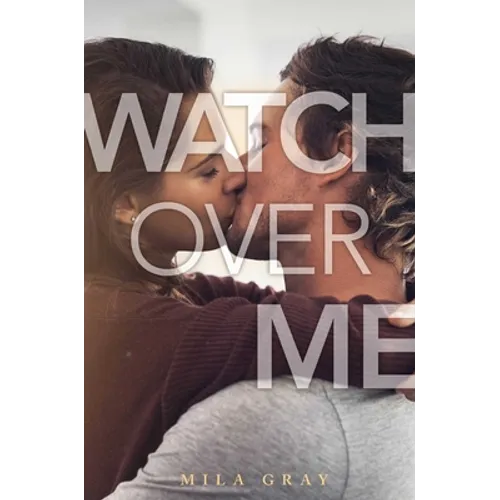 Watch Over Me