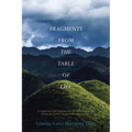 Fragments from the Table of Life