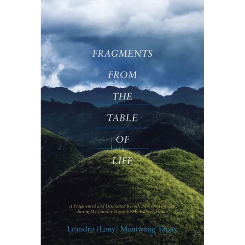 Fragments from the Table of Life