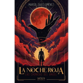 La Noche Roja / The Red Night: Volume 1