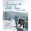 Sometimes the Little Town