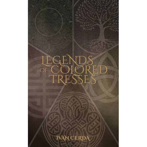 Legends of Colored Tresses