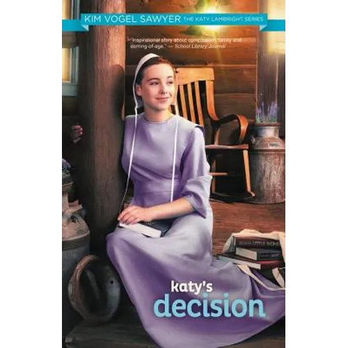 Katy's Decision: 4