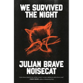 We Survived the Night