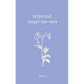 Tulips and forget-me-nots