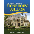 The Insider's Guide To Stone House Building