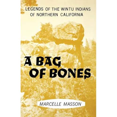 A Bag of Bones, Legends of the Wintu
