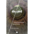 dis/cord: Thinking Sound through Agential Realism