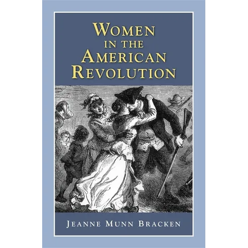 Women in the American Revolution