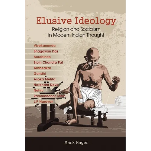 Elusive Ideology: Religion and Socialism in Modern Indian Thought