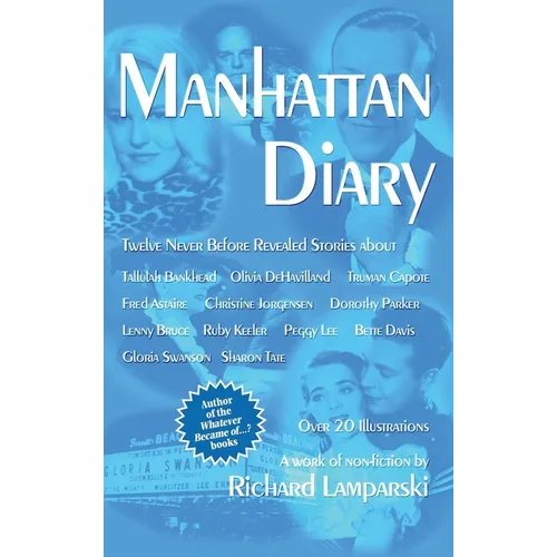 Manhattan Diary (hardback): Twelve Never Before Related Stories