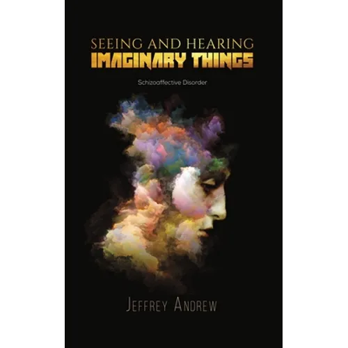 Seeing and Hearing Imaginary Things