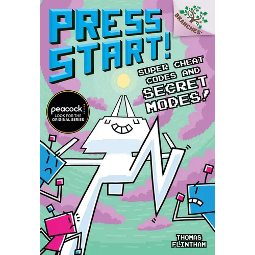 Super Cheat Codes and Secret Modes!: A Branches Book (Press Start #11): Volume 11