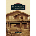 Sacramento's Curtis Park