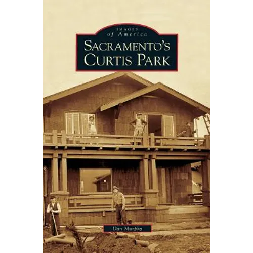 Sacramento's Curtis Park