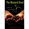 The Mustard Seed: A Story of Life and Faith