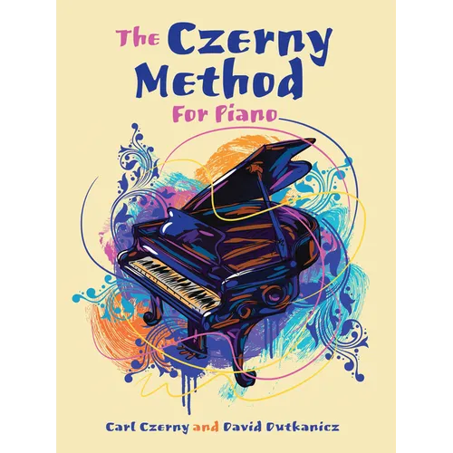 The Czerny Method for Piano: With Downloadable Mp3s