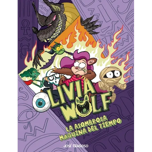 Olivia Wolf. La Asombrosa Máquina del Tiempo