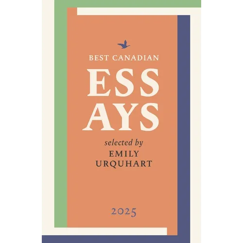 Best Canadian Essays 2025