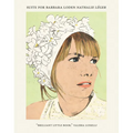 Suite for Barbara Loden