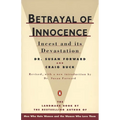 Betrayal of Innocence: Incest and Its Devastation