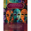 Holiday Plays for Cultures Worldwide