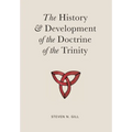 The History & Development of the Doctrine of the Trinity