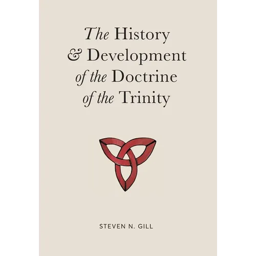 The History & Development of the Doctrine of the Trinity