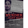 The Murder of Mary Bean: And Other Stories