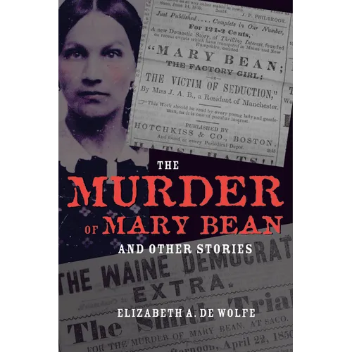 The Murder of Mary Bean: And Other Stories